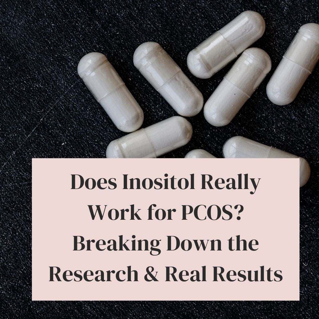 Does Inositol Really Work for PCOS
